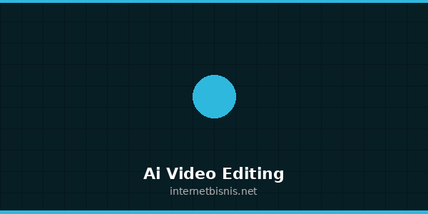 Ai Video Editing